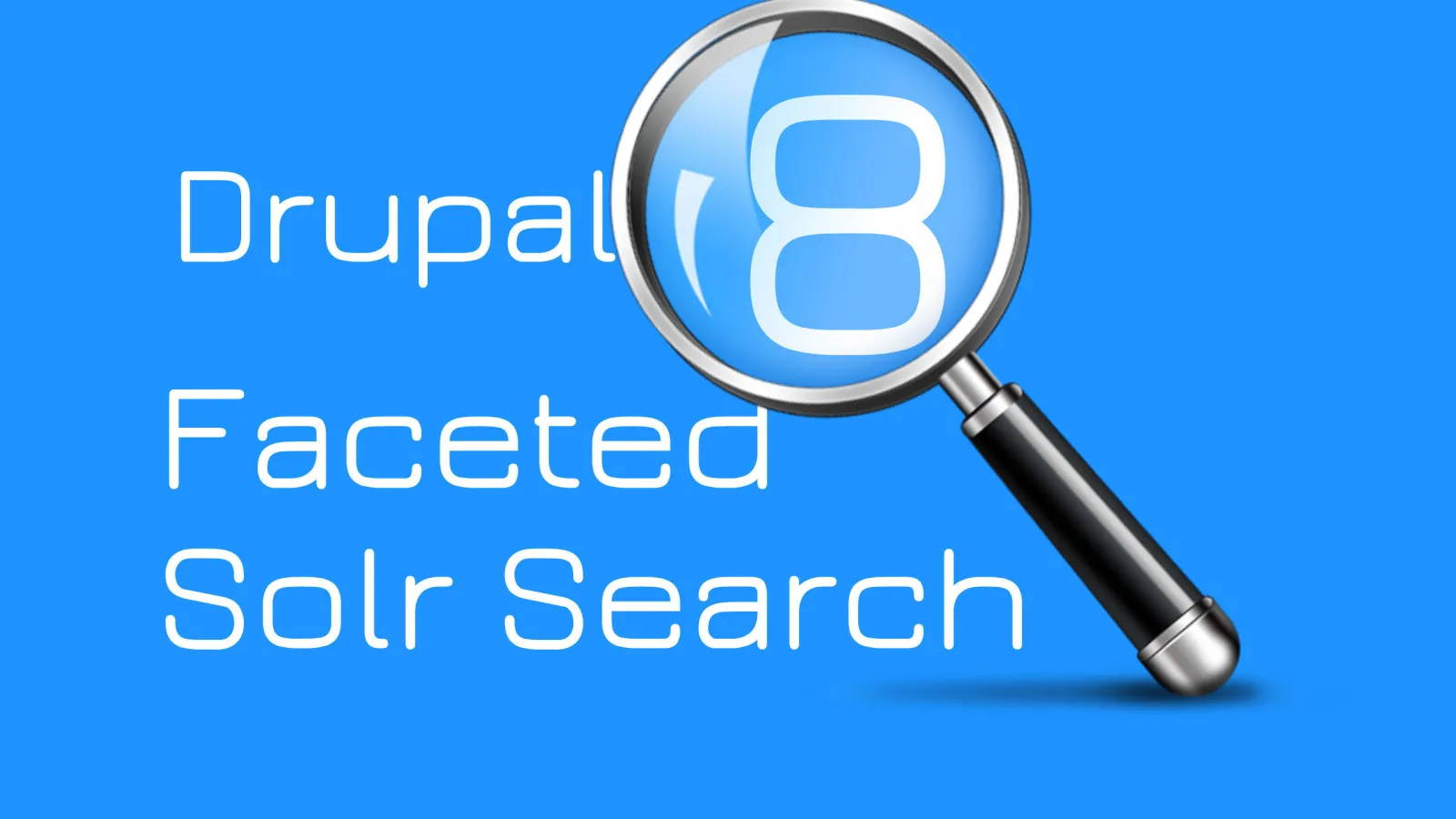 How to Implement Faceted search with Solr in Drupal 8?